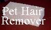 Pet Hair Removal Made Easy!